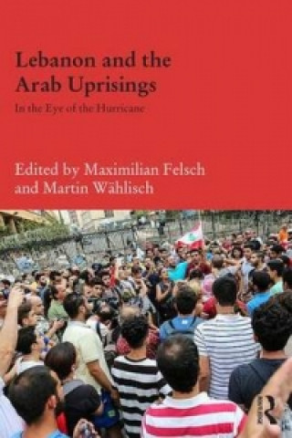 Kniha Lebanon and the Arab Uprisings 