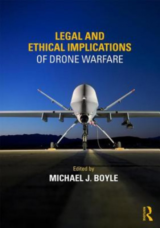 Buch Legal and Ethical Implications of Drone Warfare 