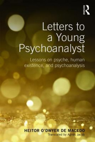 Kniha Letters to a Young Psychoanalyst Heitor O'Dwyer de Macedo