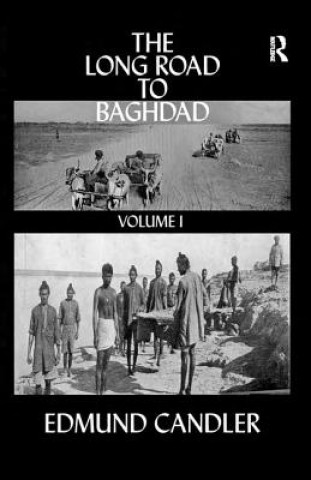 Livre Long Road Baghdad Edmund Candler