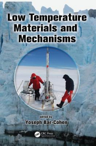 Kniha Low Temperature Materials and Mechanisms Yoseph Bar-Cohen