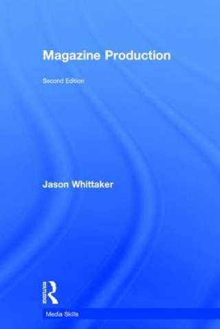 Kniha Magazine Production Jason Whittaker