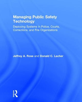 Libro Managing Public Safety Technology LACHER