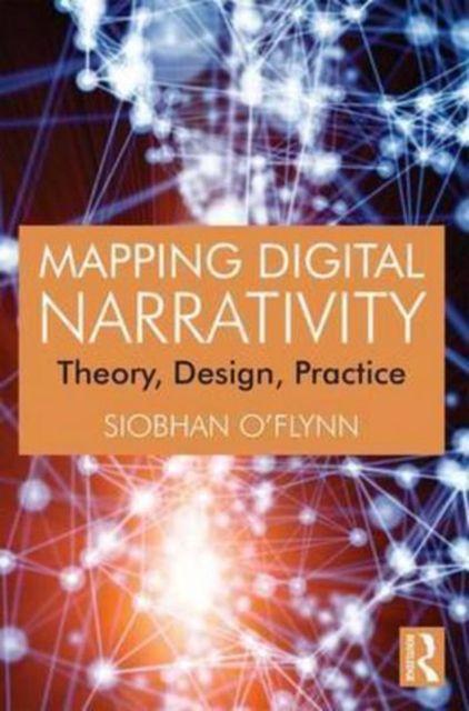 Libro Mapping Digital Narrativity Siobhan O'Flynn