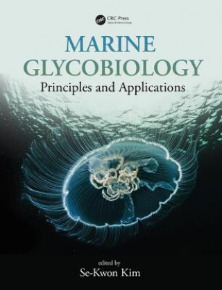 Knjiga Marine Glycobiology Se-Kwon Kim