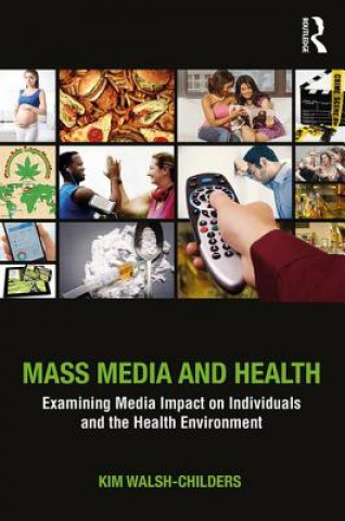 Carte Mass Media and Health Kim Walsh-Childers