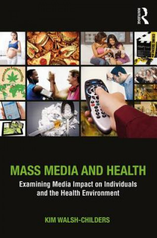 Livre Mass Media and Health Kim Walsh-Childers