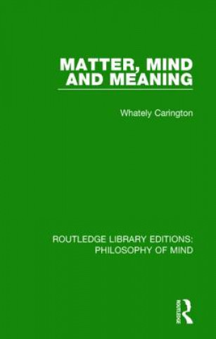 Buch Matter, Mind and Meaning CARINGTON