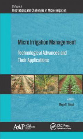 Knjiga Micro Irrigation Management Megh R. Goyal