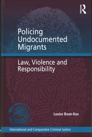 Książka Policing Undocumented Migrants Katreena L. Scott