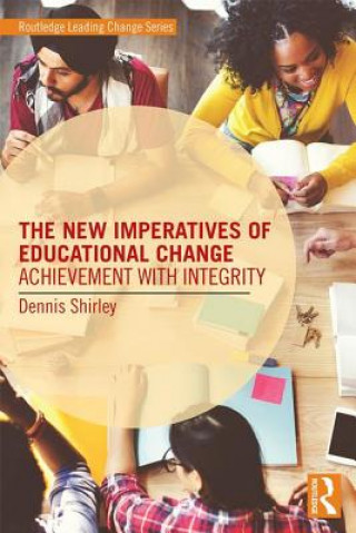Carte New Imperatives of Educational Change SHIRLEY