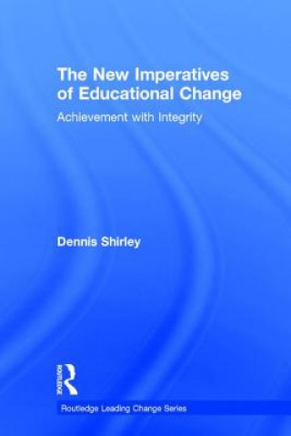 Kniha New Imperatives of Educational Change SHIRLEY