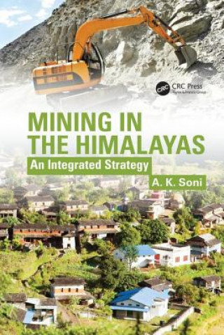 Knjiga Mining in the Himalayas A. K. Soni