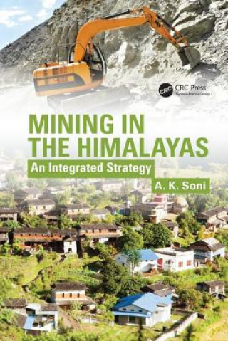 Livre Mining in the Himalayas A. K. Soni