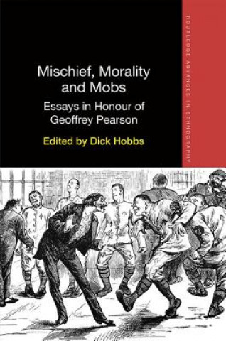 Βιβλίο Mischief, Morality and Mobs 