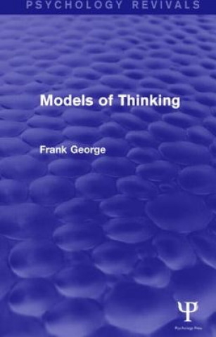 Książka Models of Thinking Frank Honywill George