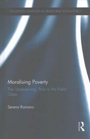 Buch Moralising Poverty Serena Romano