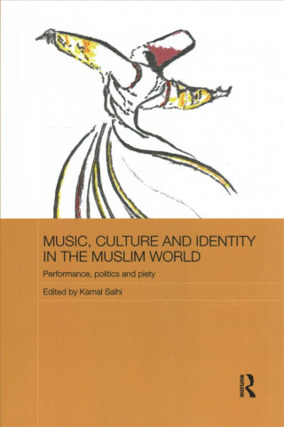 Kniha Music, Culture and Identity in the Muslim World 