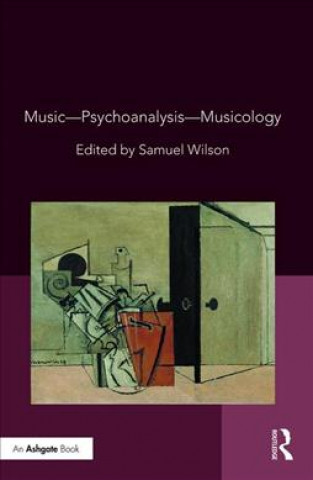 Книга Music-Psychoanalysis-Musicology Samuel Wilson