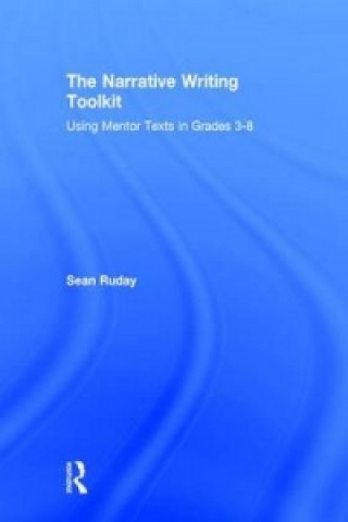 Kniha Narrative Writing Toolkit Sean Ruday