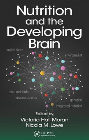 Książka Nutrition and the Developing Brain 