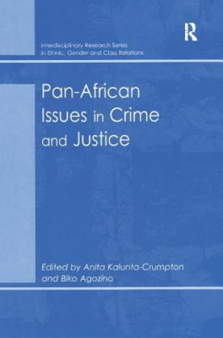 Kniha Pan-African Issues in Crime and Justice Dr. Biko Agozino