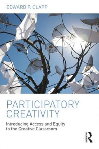 Buch Participatory Creativity Edward P. Clapp