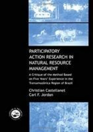 Kniha Participatory Action Research in Natural Resource Management Christian Castellanet