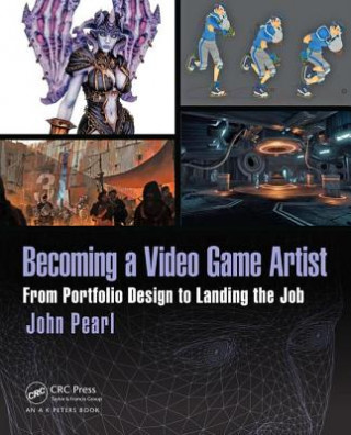 Książka Becoming a Video Game Artist John Pearl