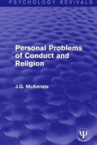 Kniha Personal Problems of Conduct and Religion J. G. McKenzie
