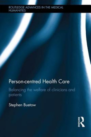 Kniha Person-centred Health Care Stephen Buetow