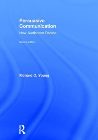 Книга Persuasive Communication Richard O. Young