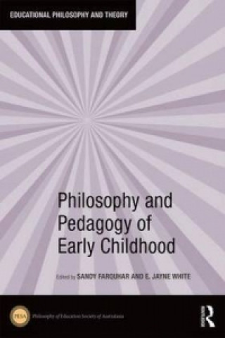 Kniha Philosophy and Pedagogy of Early Childhood 