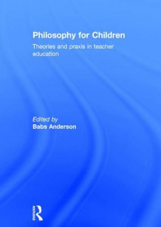 Könyv Philosophy for Children 