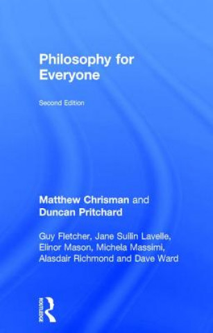 Kniha Philosophy for Everyone Matthew Chrisman