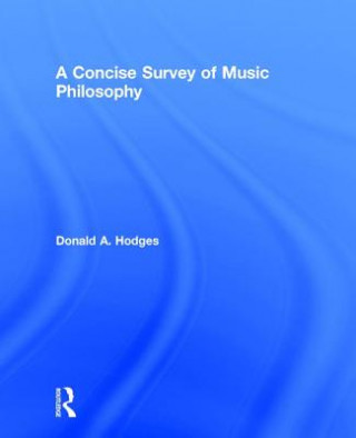 Kniha Concise Survey of Music Philosophy Donald A. Hodges