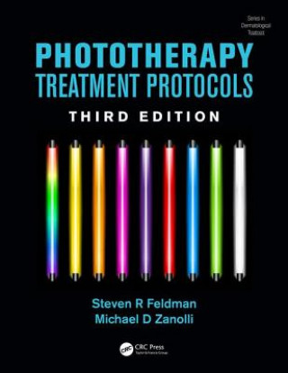 Kniha Phototherapy Treatment Protocols Steven R. Feldman