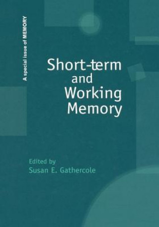 Carte Short-term and Working Memory Susan Gathercole