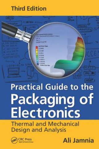 Carte Practical Guide to the Packaging of Electronics Ali Jamnia