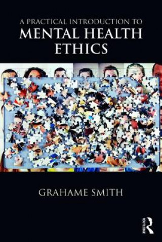 Book Practical Introduction to Mental Health Ethics Grahame Michael Smith