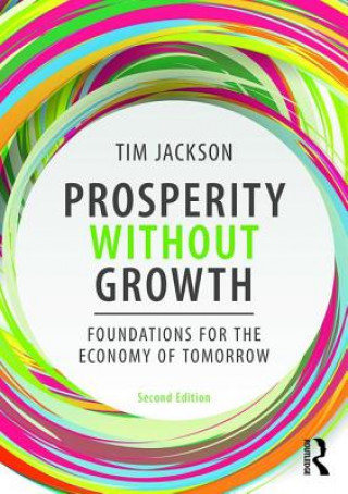 Kniha Prosperity without Growth Tim Jackson