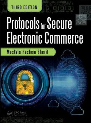 Kniha Protocols for Secure Electronic Commerce Mostafa Hashem Sherif