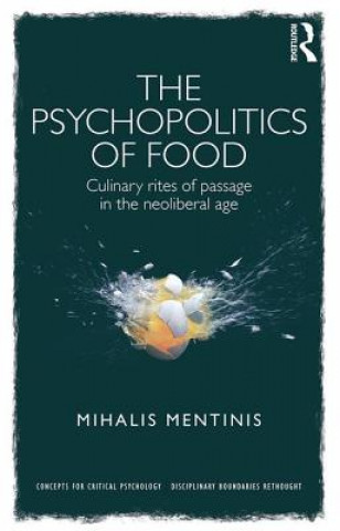 Kniha Psychopolitics of Food Mihalis Mentinis