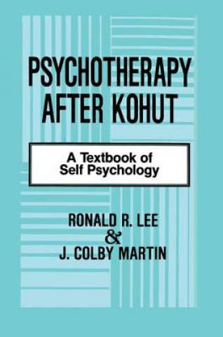 Buch Psychotherapy After Kohut Ronald R. Lee