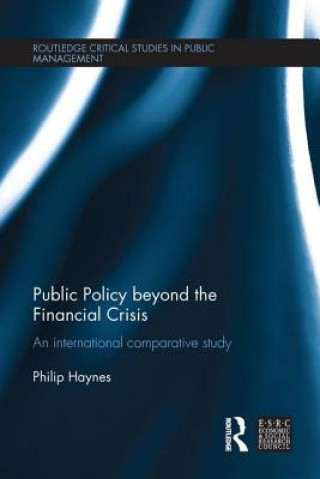 Livre Public Policy beyond the Financial Crisis Philip Haynes