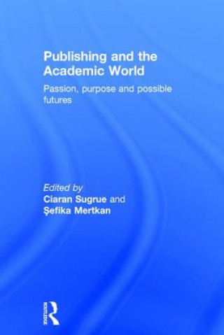 Książka Publishing and the Academic World 