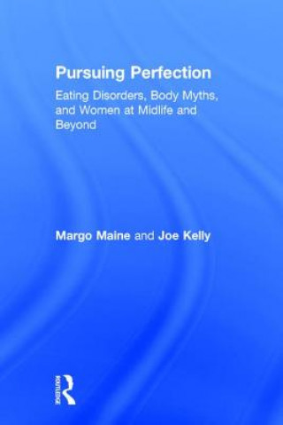 Kniha Pursuing Perfection Margo Maine