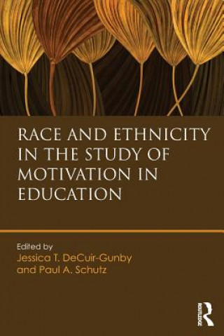 Книга Race and Ethnicity in the Study of Motivation in Education 