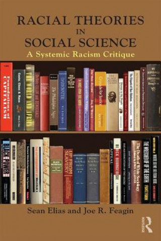 Kniha Racial Theories in Social Science Sean Elias