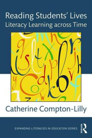 Carte Reading Students' Lives Catherine Compton-Lilly